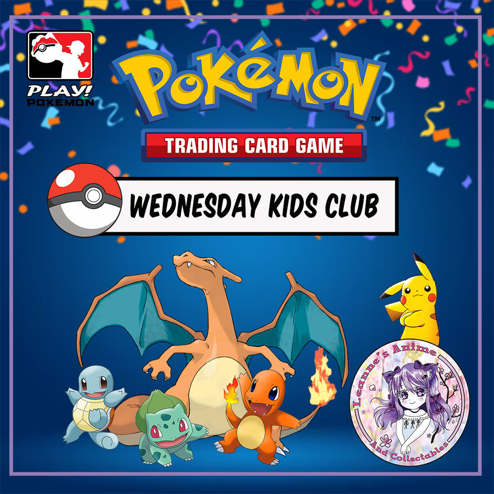 Play! Pokemon- Wednesday Kids Club